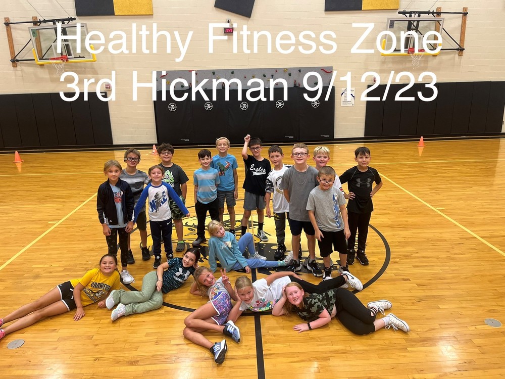 Healthy Fitness Zone 3rd Hickman 9-12-23